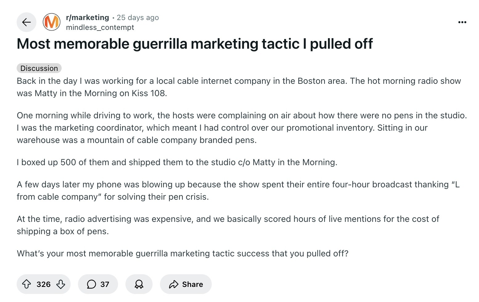 A post on r/marketing sharing a relevant personal experience of an unexpectedly successful marketing tactic.